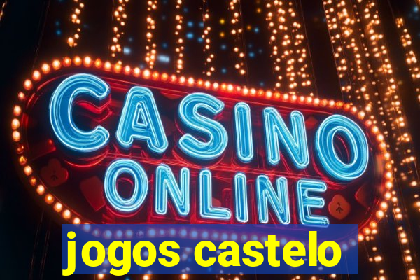 jogos castelo